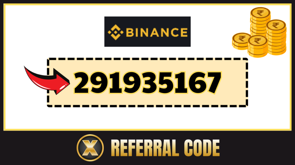 Binance referral code: "291935167"