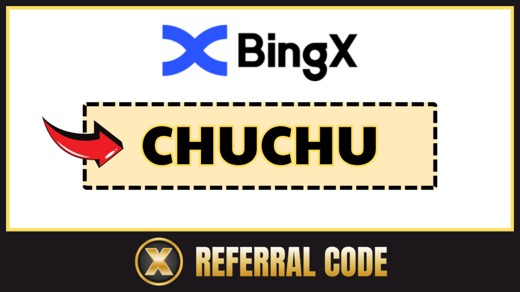 BingX Referral Code: CHUCHU - Claim $5,300 in Rewards for 2024