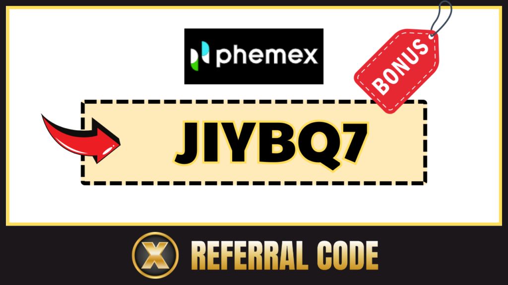 Phemex bonus code: "JIYBQ7"