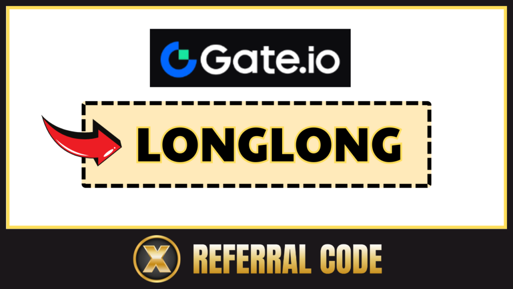 Gate.io Referral Code: LONGLONG