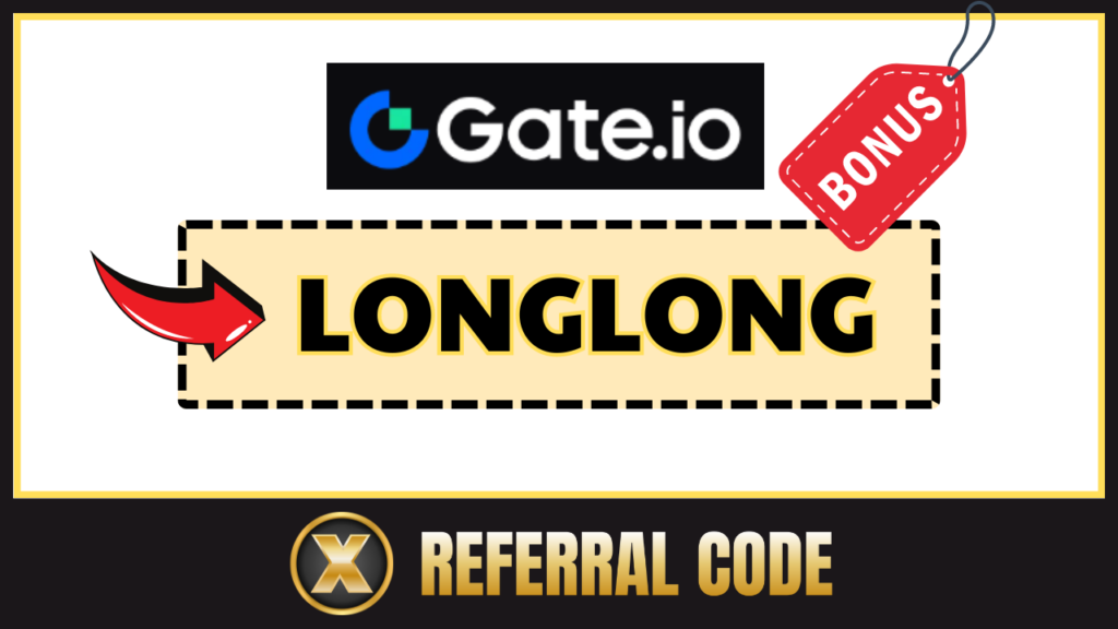 Gate.io bonus code:  "LONGLONG"